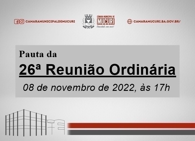 CÂMARA PUBLICA PAUTA DA 26ª REUNIÃO ORDINÁRIA