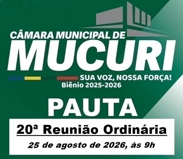 CÂMARA PUBLICOU PAUTA DA 20ª REUNIÃO ORDINÁRIA
